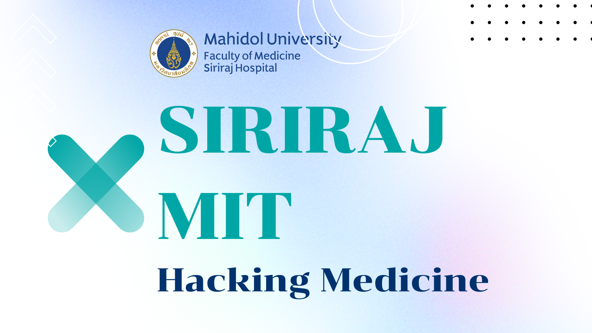 Siriraj x MIT Hacking Medicine