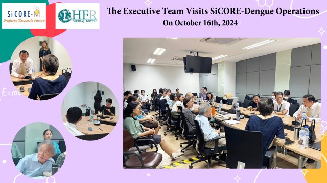 The Executive Team Visits SiCORE-Dengue Operations