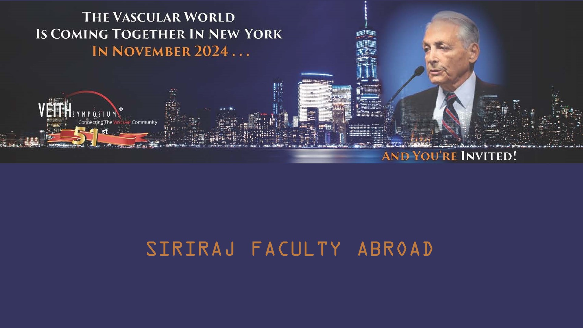 Siriraj Faculty Abroad at VEITHsymposium in the USA