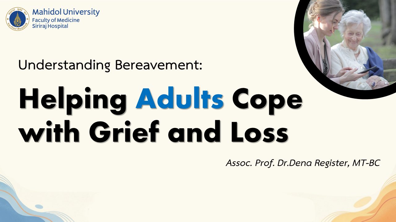 Understanding Bereavement: Helping Adults Cope with Grief and Loss