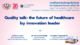 บทเรียนการประชุมวิชาการ HA National Forum ครั้งที่ 26 เรื่อง Quality talk: the future of healthcare by innovation leader